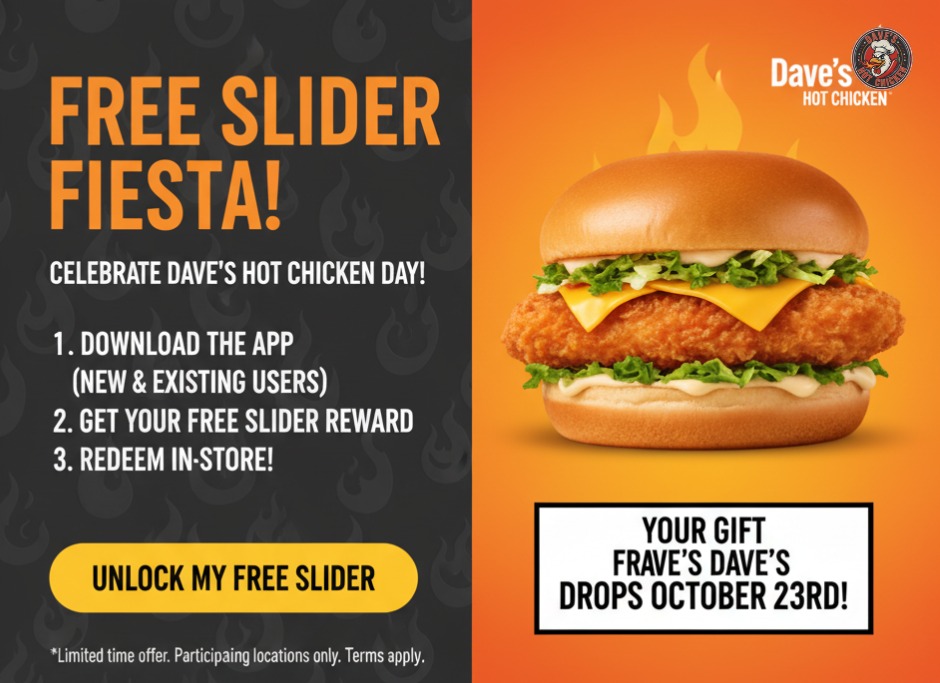 Get FREE Dave's Hot Chicken Slider on Oct 23rd, 2025(Ultimate Guide)