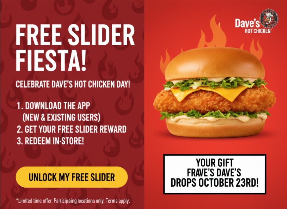 Get FREE Dave's Hot Chicken Slider on Oct 23rd, 2025(Ultimate Guide)